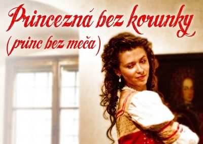 Princezná bez korunky (2010)