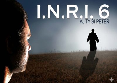 INRI 6 – Aj ty si Peter (2014)