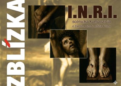 INRI 7 – Zblízka (2016)