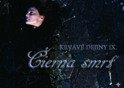 Krvavé dejiny IX. – Čierna smrť (2011)