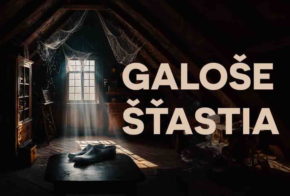 Galoše šťastia (2024)